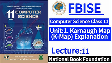 Class 11 Computer Unit 1, Karnaugh Map (K-Map) | New Syllabus 2024|LearnOnlineWithAnum