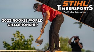 2023 STIHL TIMBERSPORTS® Rookie World Championship