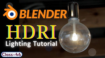 Class 46 - HDRI Lighting Tutorial - How to use HDRI in Blender