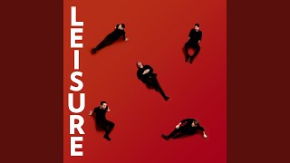 Watch Leisure Something About You video