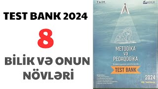 KURİKULUM TEST BANK -2024. Bilik və onun növləri. Təlimçi Coşqun Namazov. (050-334-12-64)