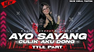 DJ AYO SAYANG CULIK AKU DONG || STYLE KENDANG NYENI POLL