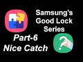 Samsung good lock series  part 6  nice catch  ali murtaza