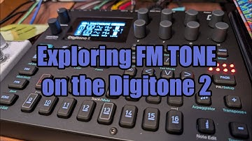 Exploring Digitone 2 Machines: FM TONE | Hanging With Hexwave