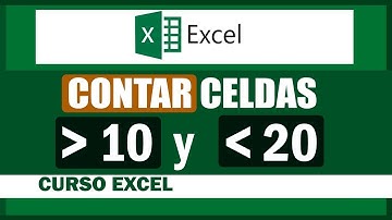 Contar celdas que estén entre dos valores numéricos en Excel