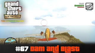 #67 [ Dam and Blast ] - Grand Theft Auto San Andreas Definitive Edition Walkthrough