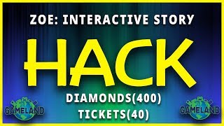 ZOE Interactive Story Hack/Cheats – How to Get Free Tickets and Diamonds in Few Mins! (iOS/Android) screenshot 4