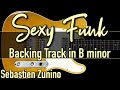 Sexy Funk Backing Track in B minor | SZBT 970