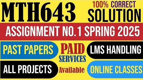 MTH643  Assignment 1 spring 2025 Solution|MTH 643|MATLAB|Create a function |command |parametric|VU.