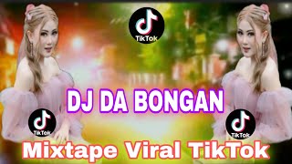 DJ SUNDA TERBARU 2025 || DJ DA BONGAN ||MIXTAPE VIRAL TIKTOK TERBARU FULL BASS
