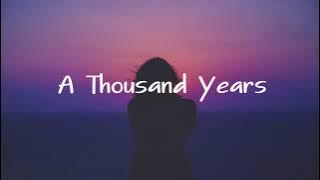 A Thousand Years - [ 1 HOUR ]
