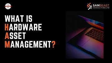 What is Hardware Asset Management (HAM)?