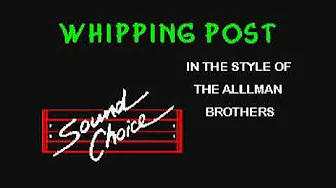 Allman Brothers Band Whipping Post Karaoke Allman Brothers Band Whipping Post Karaoke