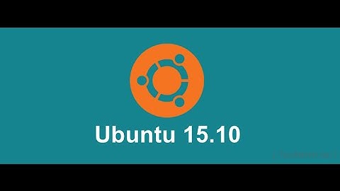 How to Install Ubuntu 15.10 in Virtual Box - 32/64-Bit