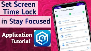How to set Screen time lock to Limit Phone usage in Stay Focused App tutorial in Hindi screenshot 5