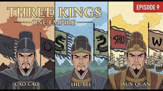 Three Kings, Three Destinies | The Three Kingdoms - Episode 9