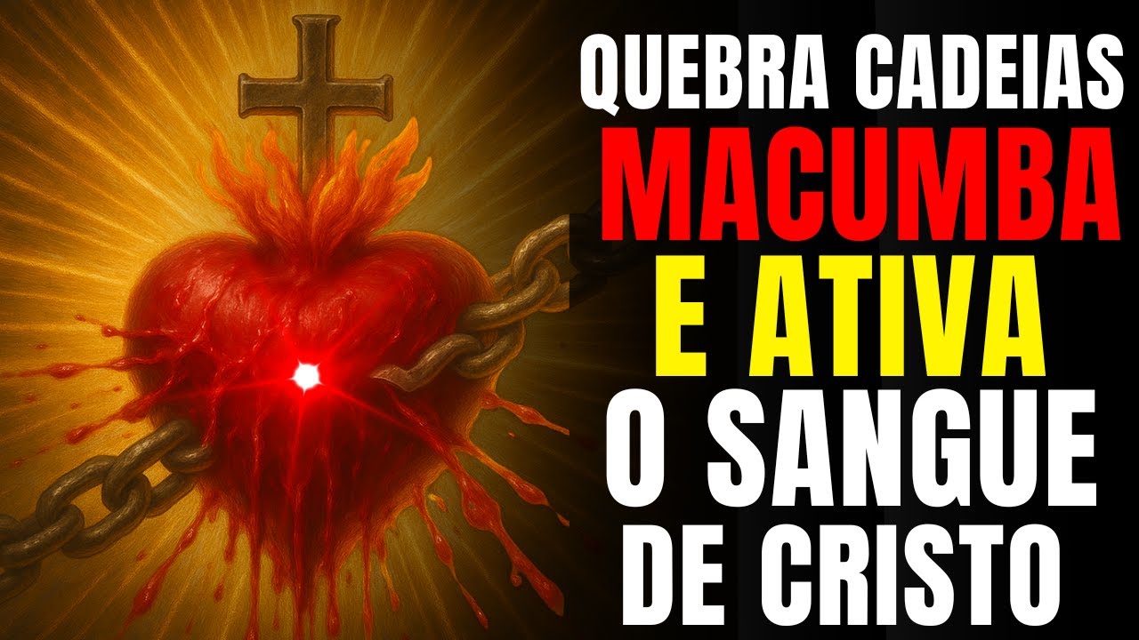 Liberte Sua Casa: estes Salmos Poderosos que Quebram Cadeias de Bruxaria e Ativam o Sangue de Jesus!