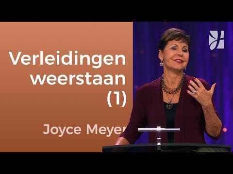 Hoe men verleidingen weerstaat (1) – Joyce Meyer – Karakter ontwikkelen