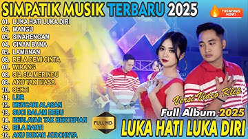 LUKA HATI LUKA DIRI - MANGU || IRWAN  Ft. DIANDRA AYU || SIMPATIK MUSIC TERBARU || FULL ALBUM 2025