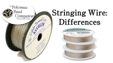 Differences in Stringing Wire (What Kind of Wire to Use)