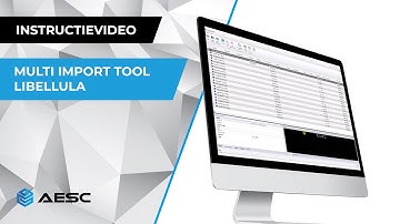 De multi import tool van Libellula - AESC