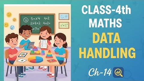 Class-4th || Maths || Data Handling || Ch-14 || By Kshama Ma