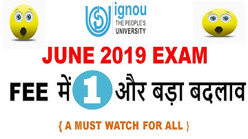 A BIG CHANGE IN IGNOU JUNE TERM END EXAM 2019 || IMPORTANT INFORMATION FOR ALL OF YOU