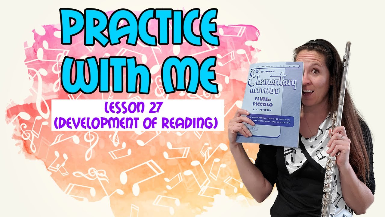 Flute Practice With Me | Rubank Elementary Method For Flute Lesson 27 ...