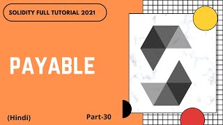 Contract Balance Update | Payable | Solidity Full Course | Part -30  |  Hindi