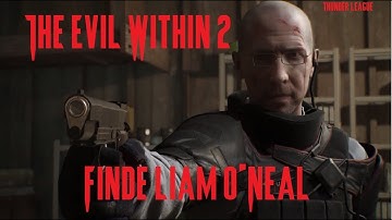The Evil Within 2 Finde Liam O