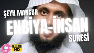 ENBİYA-İNSAN Suresi(Şeyh Mansur al Salimi)