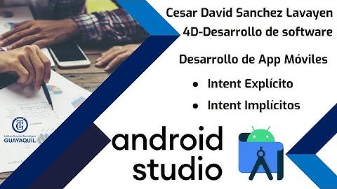 Android Studio - Intent Explicitos - Intent Implicitos