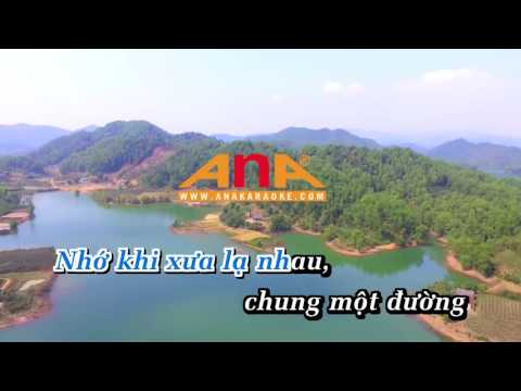 KARAOKE ANA GẶP NHAU LÀM NGƠ   NHẠC SỐNG