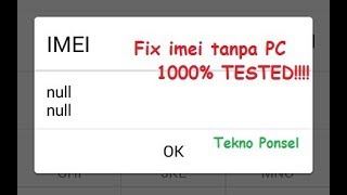 Oppo Invalid Imei, Imei Null Tanpa PC, Tanpa Root 1000% Tested(MTK Chipshet Only)