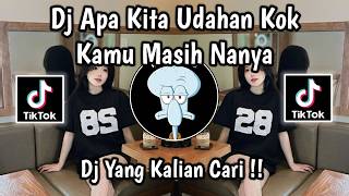 Dj Apa Kita Udahan Kok Kamu Masih Nanya   Dj Berubah Tenxi Viral Tiktok Terbaru 2026