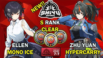 Ellen Joe & Zhu Yuan Teams! | NEW Shiyu Defense 5-6-7 S Clear | Zenless Zone Zero ZZZ 1.7【ゼンゼロ】