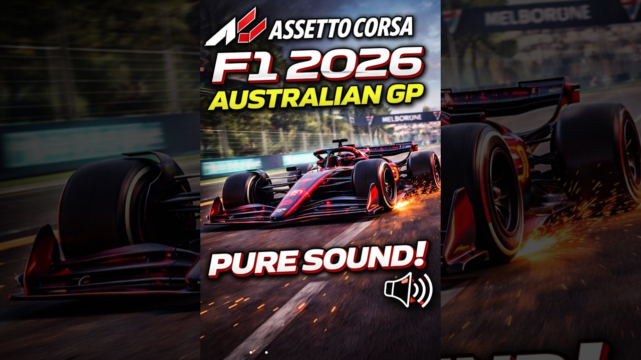  F1 Australian Grand Prix 2026 Pure sound Assetto Corsa 