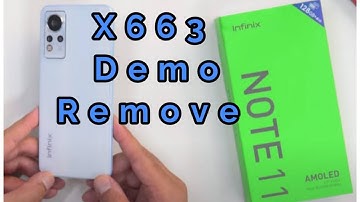 Infinix Note 11 Demo Remove | Infinix Note 11 (x663) Demo Remove in 2022