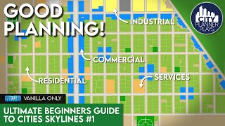 The Ultimate Beginners Guide to Cities Skylines, Part 1 | Game Basics & City Layout (Vanilla) screenshot 4