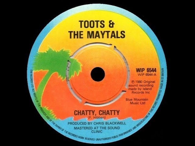 Toots and the Maytals - Chatty Chatty