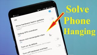 3 Tips Phone Hanging problem solve ll 2020