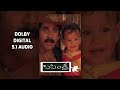 Aataadukundam Raa Video Song - Sisindri Movie SongsII DOLBY DIGITAL 5.1 AUDIO II NAGARJUNA II TABU