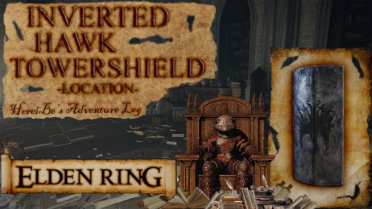 Inverted Hawk Towershield Location Elden Ring YouTube