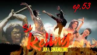 Dongeng Sunda Si Keling Jaka Sinangling - ep.53