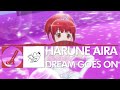 Harune Aira - Dream Goes On