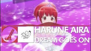 Harune Aira - Dream Goes On