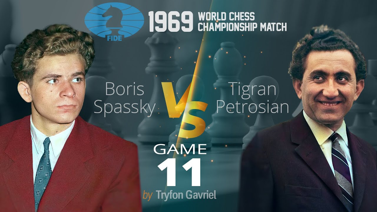 Boris Spassky vs Tigran Vartanovich Petrosian, 1969 World Championship  Rematch 