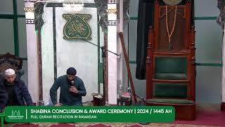 Shabina Day 3 | Conclusion &amp; Award Ceremony | 2024 / 1445 AH | Annual Full Quran Recitation in Ra…