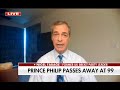 Farage reacts to the sad passing of Prince Philip.