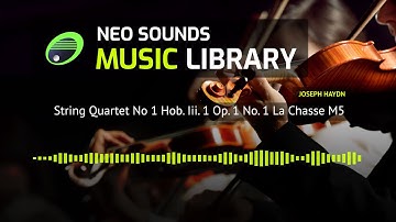 Joseph Haydn - String Quartet No 1 Hob. Iii. 1 Op. 1 No. 1 La Chasse M5 (royalty free music)